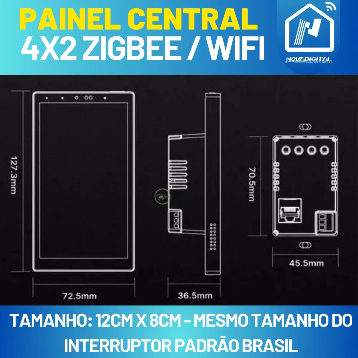 Interruptor Painel Inteligente 4x2 Nova Digital Bivolt